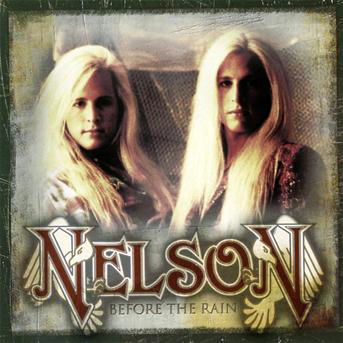 Cover for Nelson · Before the Rain (CD) (2011)