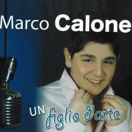 Cover for Calone Marco · Un Figlio D'Arte (CD) (2009)