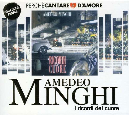 Cover for Amedeo Minghi · I Ricordi Del Cuore (CD) (2010)