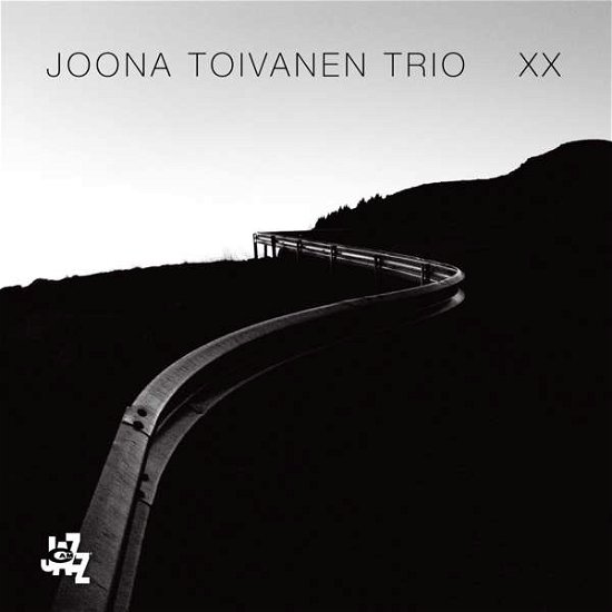 Joona -Trio- Toivanen · Xx (CD) (2017)