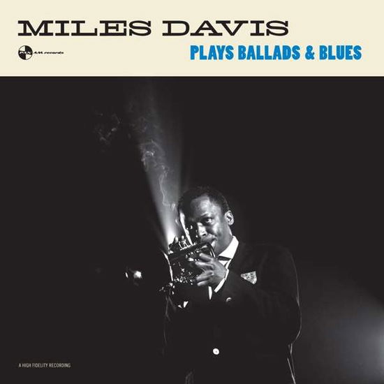 Plays Ballads & Blues - Miles Davis - Música - PAN AM RECORDS - 8436563181924 - 22 de junio de 2018