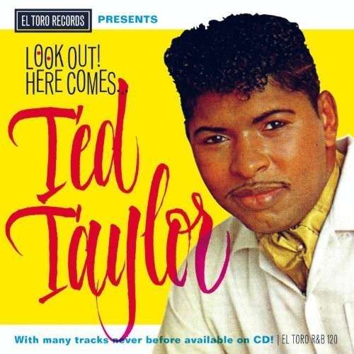 Cover for Ted Taylor · Look Out! Here Comes... (CD) (2015)