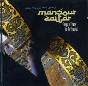 Cover for Mansour Zaitar · Songs Of Praise To The Prophet (CD) (2018)