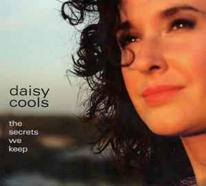 Cover for Daisy Cools · Secrets We Keep (CD) (2009)