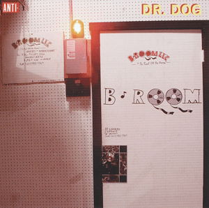 Dr. Dog · Dr. Dog - B-room (CD) (2013)