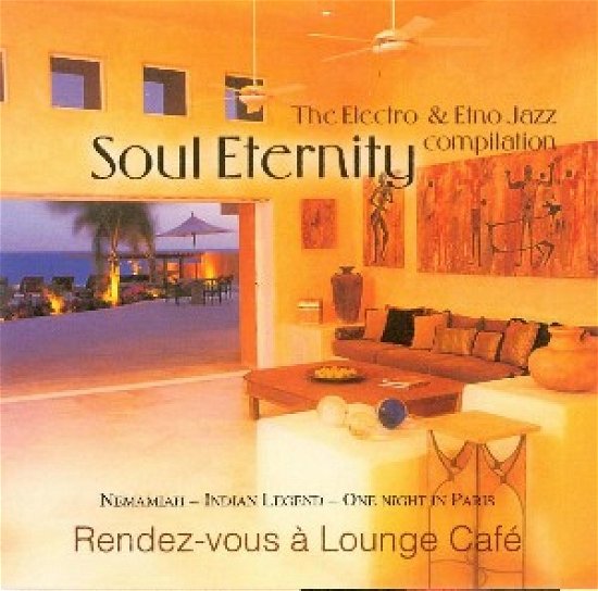 Soul Eternity: Lounge Cafe / Various - Soul Eternity: Lounge Cafe / Various - Muziek - IMV BLUELINE - 9002986421924 - 3 november 2009