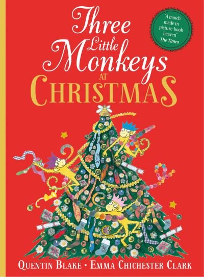 Cover for Quentin Blake · Three Little Monkeys at Christmas (Hardcover Book) (2021)