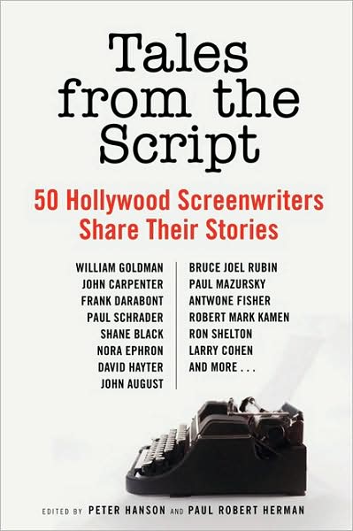 Cover for Peter Hanson · Tales from the Script: 50 Hollywood Screenwriters Share Their Stories (Paperback Book) (2010)