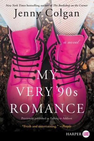 Cover for Jenny Colgan · My Very '90s Romance A Novel (Paperback Book) (2021)