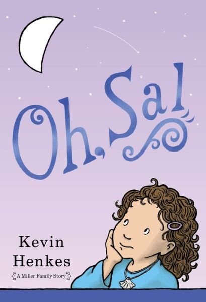 Cover for Kevin Henkes · Oh, Sal (Hardcover Book) (2022)