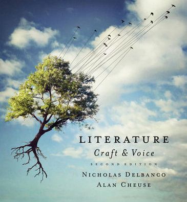 Cover for Nicholas Delbanco · Literature: Craft &amp; Voice (Paperback Book) (2012)