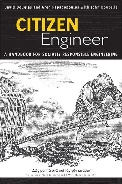 Cover for David Douglas · Citizen Engineer: A Handbook for Socially Responsible Engineering (Paperback Bog) (2009)