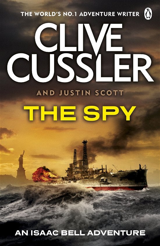 The Spy: Isaac Bell #3 - Isaac Bell - Clive Cussler - Książki - Penguin Books Ltd - 9780141045924 - 9 czerwca 2011