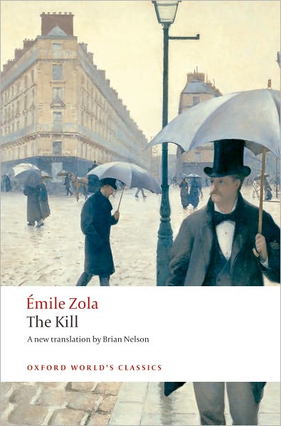 Cover for Emile Zola · The Kill - Oxford World's Classics (Paperback Book) (2008)