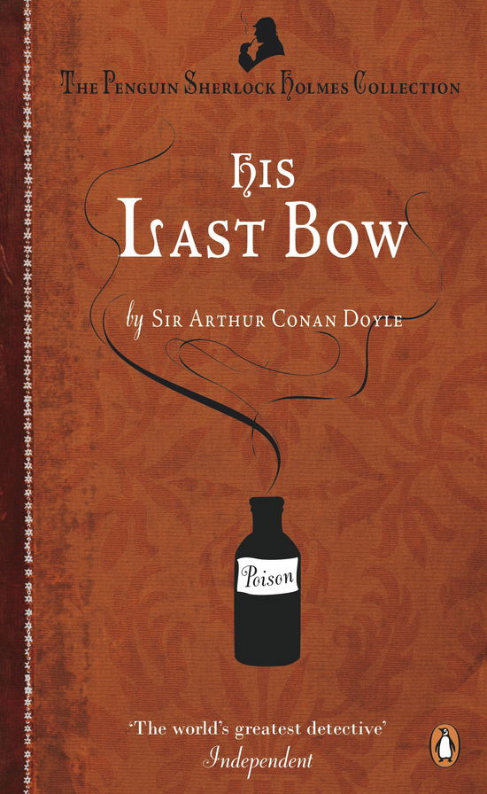 Cover for Arthur Conan Doyle · His Last Bow: Some Reminiscences of Sherlock Holmes (Taschenbuch) (2011)