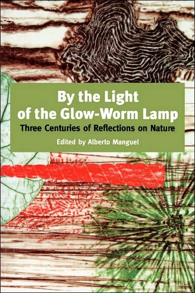 Cover for Alberto Manguel · By The Light Of The Glow-worm Lamp (Paperback Bog) (1998)