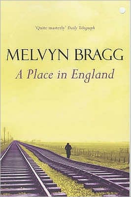 Cover for Melvyn Bragg · A Place in England: Longlisted for the Lost Booker Prize (Paperback Book) (2001)