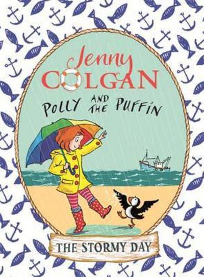 Cover for Jenny Colgan · Polly and the Puffin: The Stormy Day: Book 2 - Polly and the Puffin (Pocketbok) (2016)