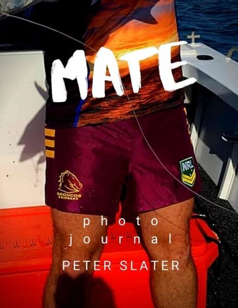 Cover for Peter Slater · Mate (Paperback Book) (2019)