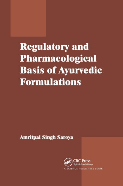Cover for Amritpal Singh · Regulatory and Pharmacological Basis of Ayurvedic Formulations (Paperback Book) (2021)