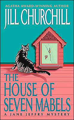 Cover for Jill Churchill · The House of Seven Mabels (Jane Jeffry Mysteries, No. 13) (Paperback Book) [Reprint edition] (2003)