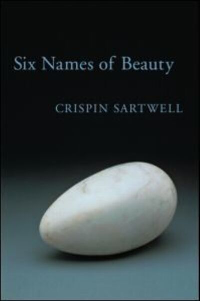 Cover for Crispin Sartwell · Six Names of Beauty (Paperback Book) (2006)