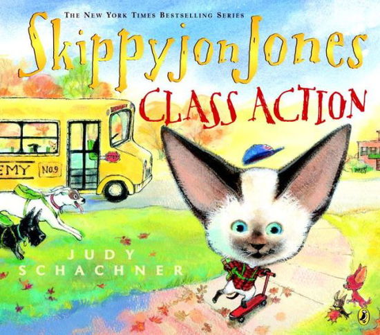 Cover for Judy Schachner · Skippyjon Jones, Class Action - Skippyjon Jones (Taschenbuch) (2017)