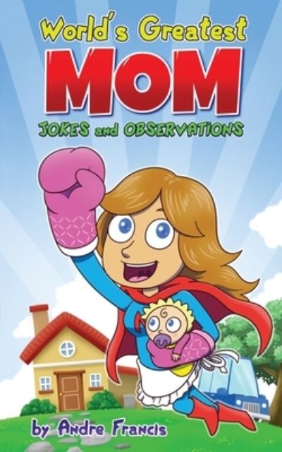 Cover for KonnectdKids Publishing · Worlds Greatest MOM Jokes and Observations : Mom Joke Book for Mom, Bonus Mom or Mom to be. Perfect Mothers Day Book Gift (Paperback Book) (2021)