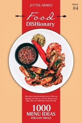 Cover for Juttee Armiss · Food DISHionary (Book 4) (Paperback Book) (2022)