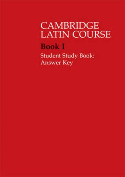 Cambridge Latin Course 1 Student Study Book Answer Key - Cambridge Latin Course - Cambridge School Classics Project - Kirjat - Cambridge University Press - 9780521685924 - torstai 18. tammikuuta 2007