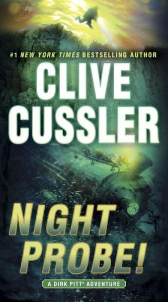 Cover for Clive Cussler · Night Probe!: a Dirk Pitt Adventure (Paperback Book) (2014)
