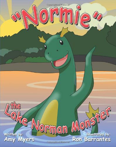 Cover for Amy Myers · &quot;Normie&quot; the Lake Norman Monster (Paperback Book) (2010)