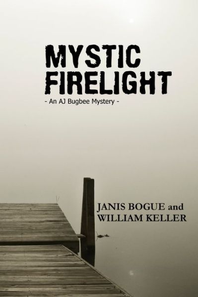 Cover for William Keller · Mystic Firelight (Book) (2019)