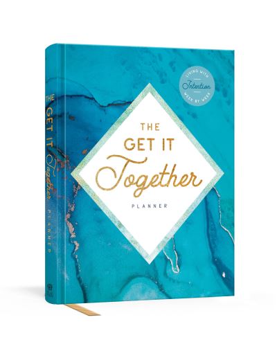 Cover for Ink &amp; Willow · The Get it Together Planner: Living with Intention Week by Week (Book) (2021)