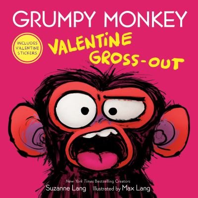 Cover for Suzanne Lang · Grumpy Monkey Valentine Gross-Out - Grumpy Monkey (Hardcover bog) (2022)