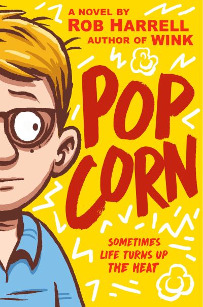 Popcorn - Rob Harrell - Books - Penguin Young Readers Group - 9780593697924 - September 3, 2024