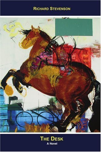Cover for Richard Stevenson · The Desk: a Novel (Taschenbuch) (2005)