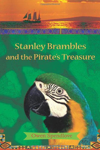 Cover for Owen Spendlove · Stanley Brambles and the Pirate's Treasure (Paperback Book) (2007)