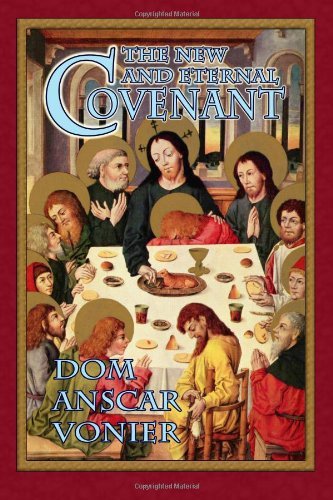 Cover for Dom Anscar Vonier · The New and Eternal Covenant (Taschenbuch) (2014)