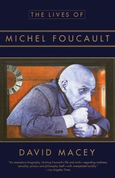 Cover for David Macey · The lives of Michel Foucault (Book) [1st Vintage Books edition] (1995)