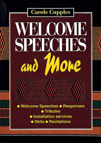 Cover for Carole Cupples · Welcome Speeches and More (Paperback Book) (1993)