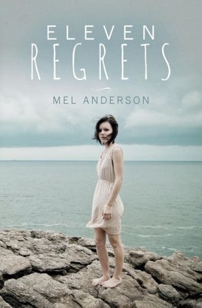 Cover for Mel Anderson · Eleven Regrets (Paperback Book) (2015)