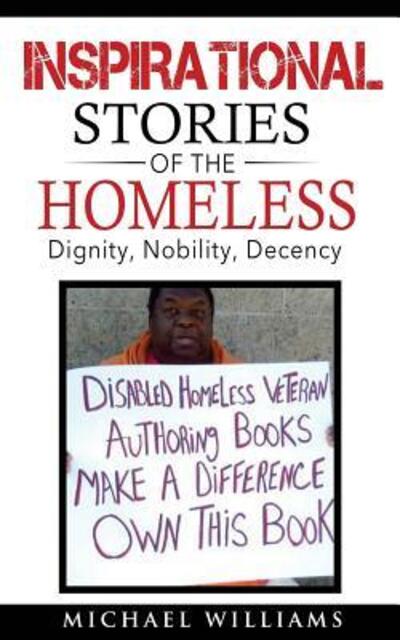 Cover for Professor of Geography Michael Williams · Inspirational Stories of the Homeless (Paperback Book) (2016)