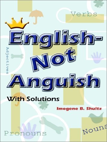 Cover for Imogene B. Shultz · English--not Anguish (Paperback Bog) (2002)