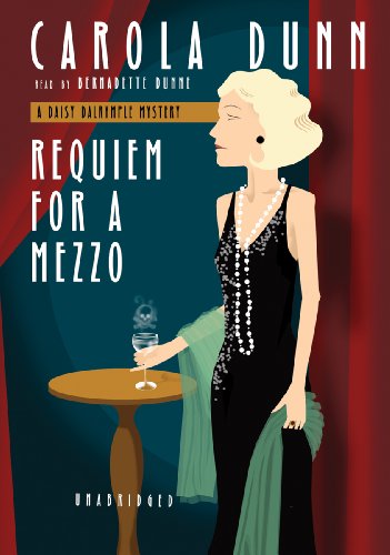 Cover for Carola Dunn · Requiem for a Mezzo (Daisy Dalrymple Mysteries, No. 3) (Audiobook (CD)) [Unabridged edition] (2006)