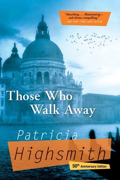 Cover for Patricia Highsmith · Those Who Walk Away (Paperback Bog) (2017)