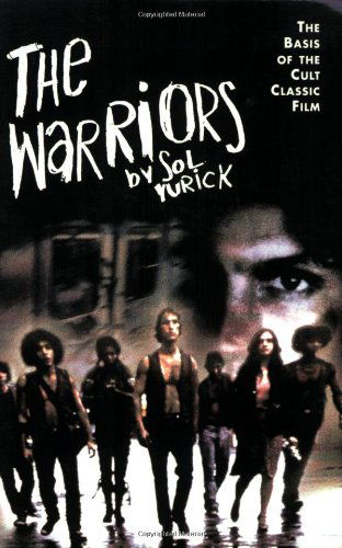 The Warriors - Sol Yurick - Books - Grove Press - 9780802139924 - April 7, 2003