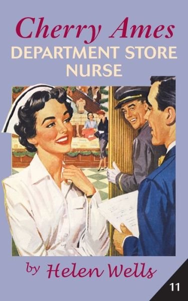 Cherry Ames, Department Store Nurse - Cherry Ames Nurse Stories - Helen Wells - Books - Springer Publishing Co Inc - 9780826155924 - June 30, 2020