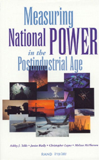 Cover for Ashley J. Tellis · Measuring National Power in the Post-industrial Age (Paperback Book) (2000)