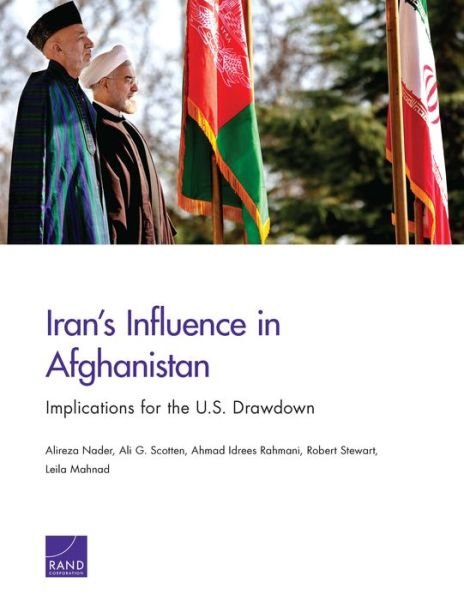 Cover for Alireza Nader · Iran's Influence in Afghanistan: Implications for the U.S. Drawdown (Paperback Bog) (2014)